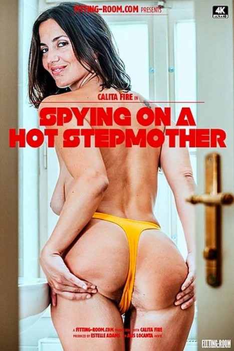 [Fitting-Room] Calita Fire - Spying On A Hot Stepmother (29.07.2026)